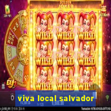 viva local salvador